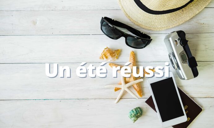 Un été réussi